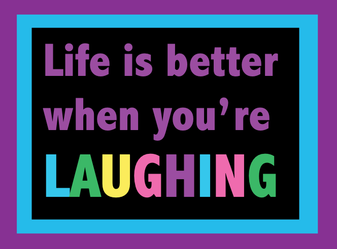 Humor Heals – Laughter is the Best Medicine - Elaine H. Quinn